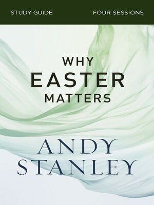 cover image of Why Easter Matters Bible Study Guide